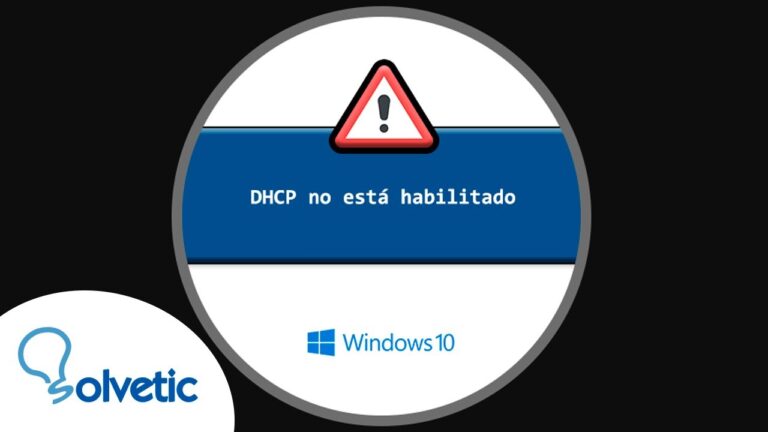 Cómo solucionar problema dhcp windows 10